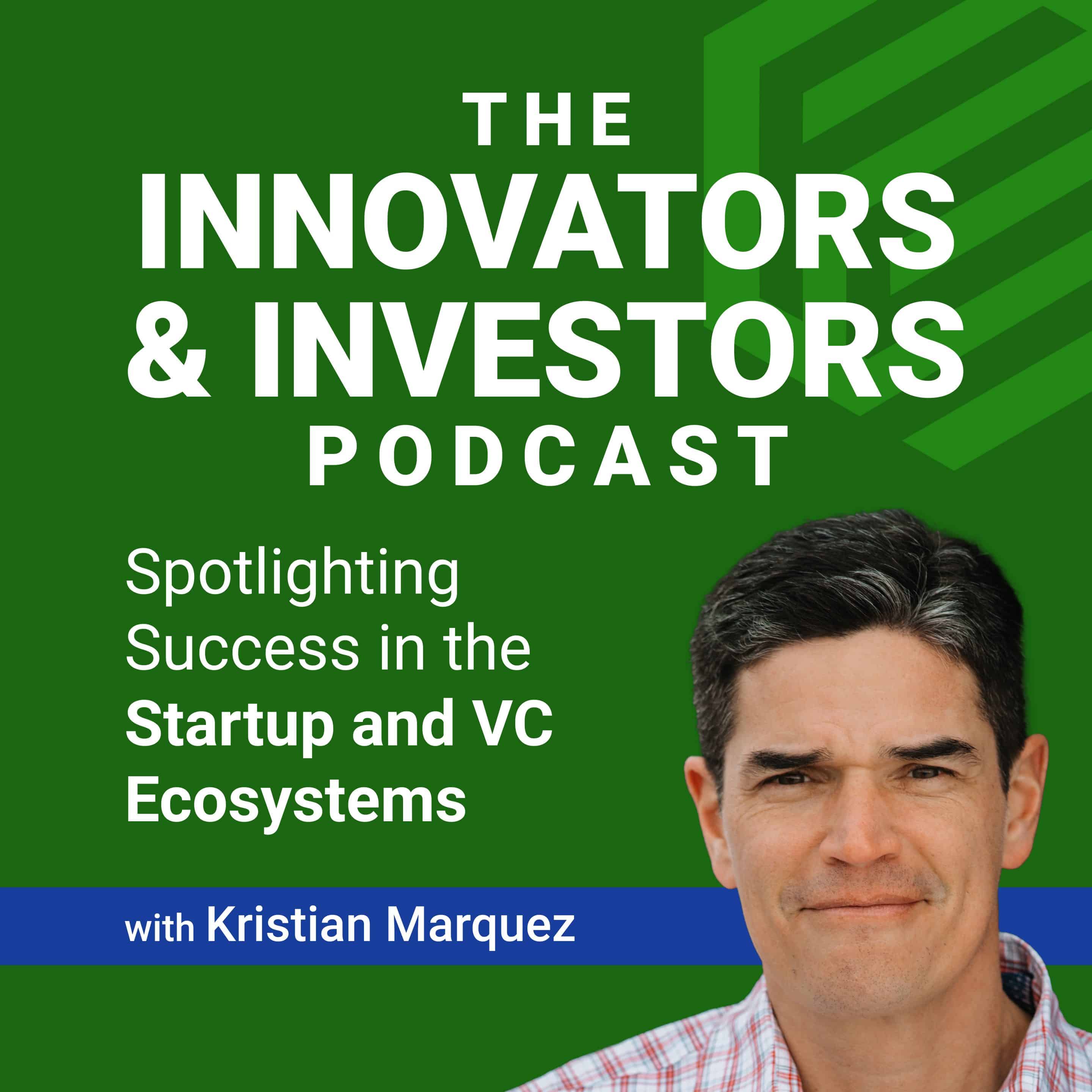 Innovators & Investors Podcast