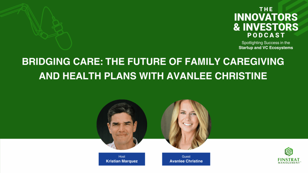 Avanlee Care on The Innovators & Investors Podcast with Kristian Marquez Cover Art