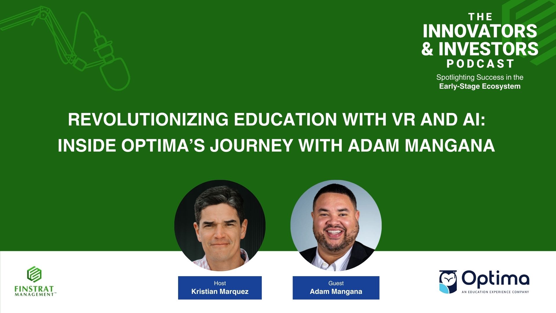 Adam Mangana of Optima Education on the Innovators & Investors podcast cover art