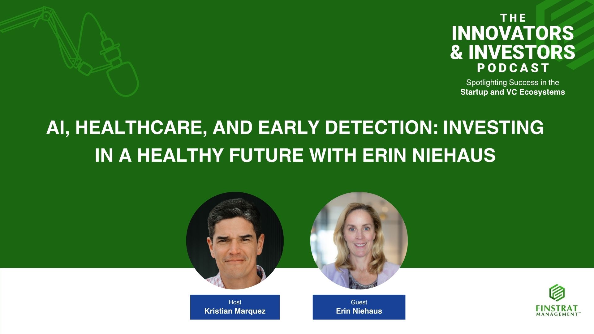 Erin Niehaus cover from The Innovators & Investors Podcast with Kristian Marquez