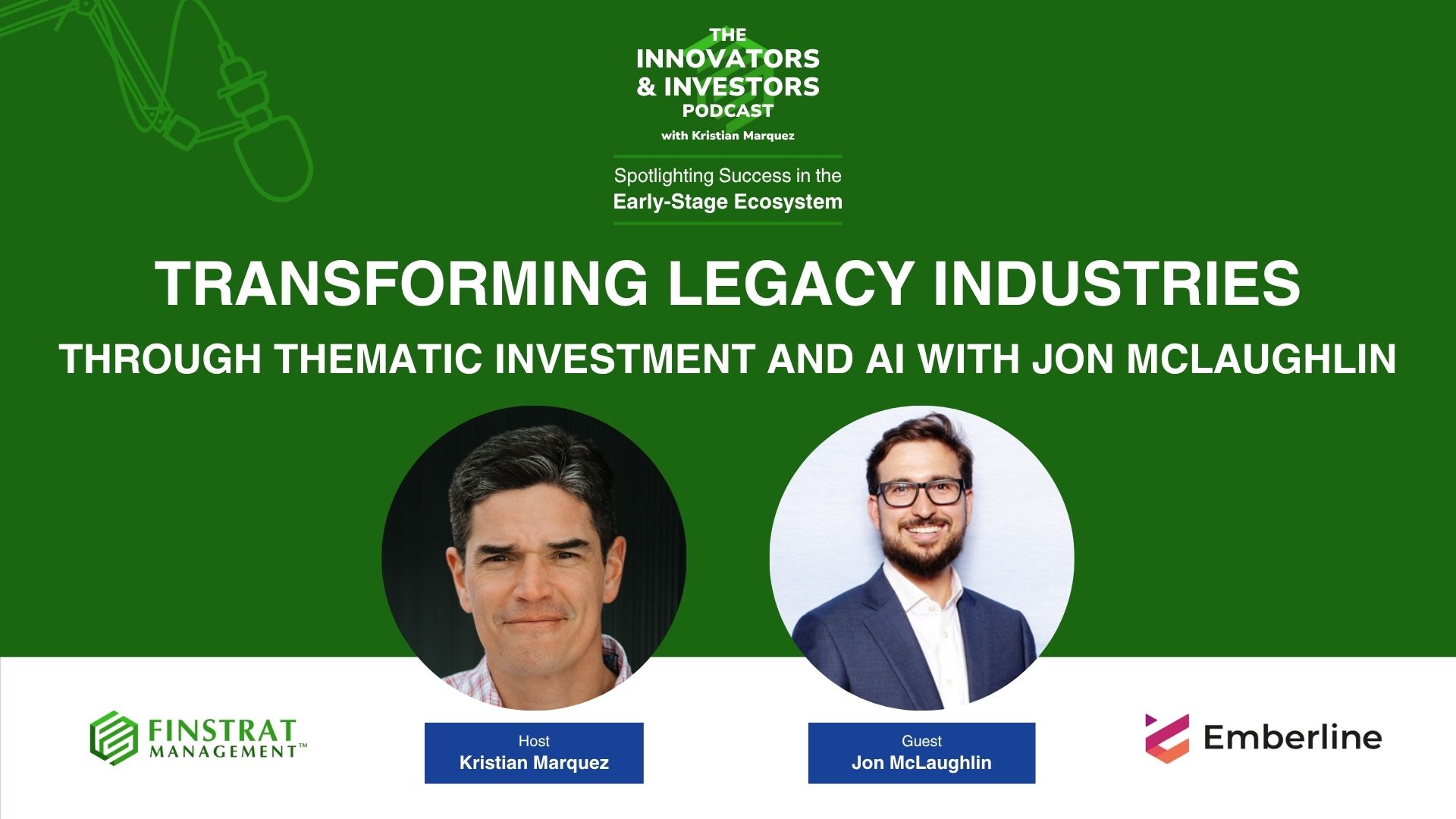 Jon McLaughlin on The Innovators & Investors podcast with Kristian Marquez cover