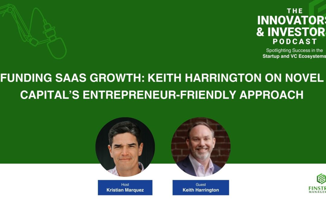 Funding SaaS Growth with Flexible Financing—Novel Capital’s Entrepreneur-Friendly Approach