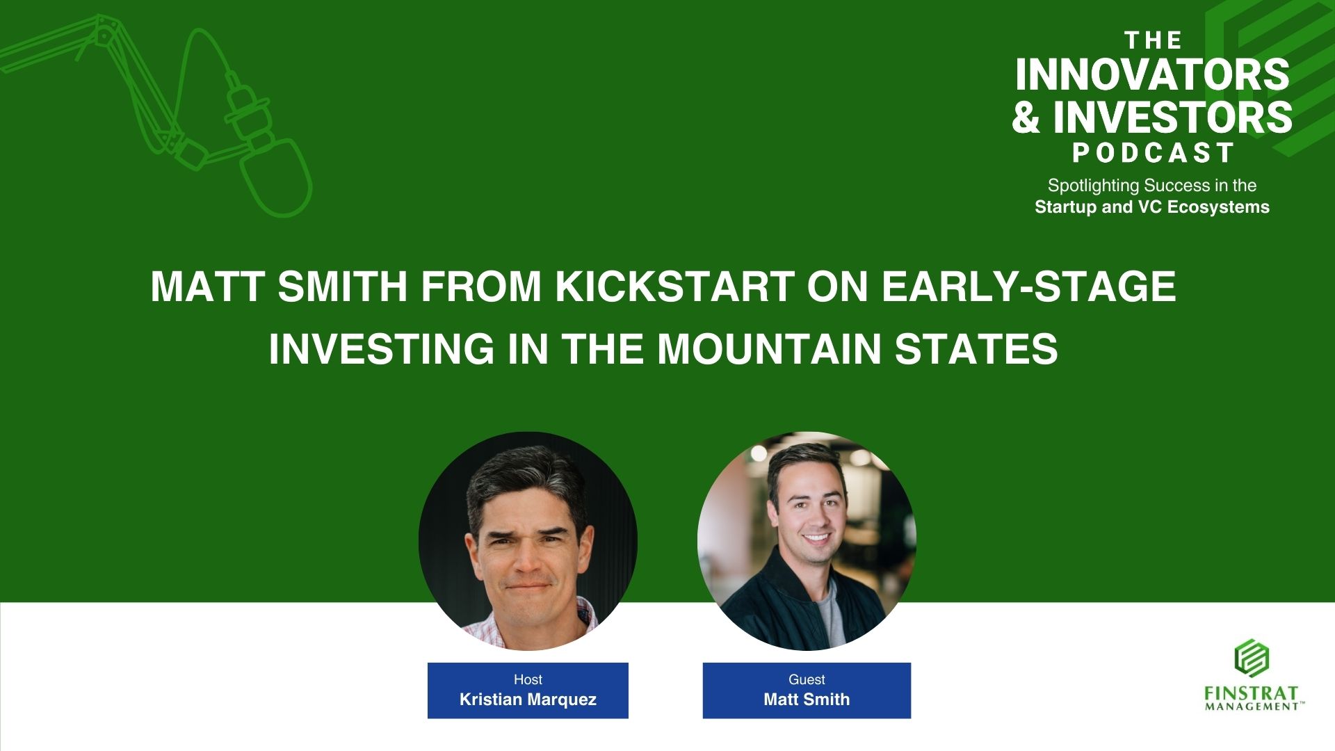 Matt Smith from Kickstart Fund on The Innovators & Investors Podcast with Kristian Marquez
