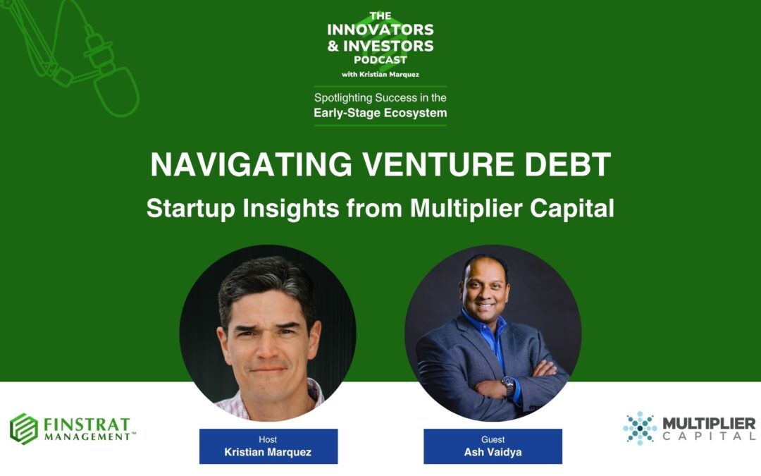 Navigating Venture Debt: Startup Insights from Multiplier Capital