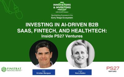 Investing in AI-Driven B2B SaaS, FinTech, and Health Tech: Inside PS27 Ventures