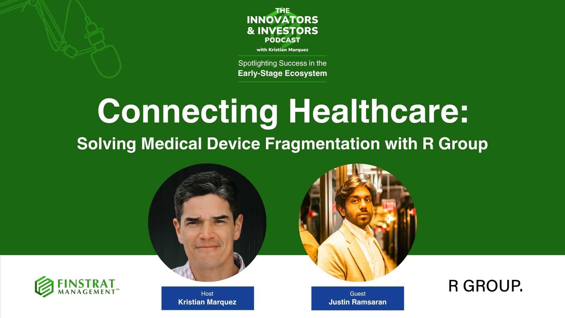 Justin Ramsaran of R Group on the Innovators & Investors Podcast cover