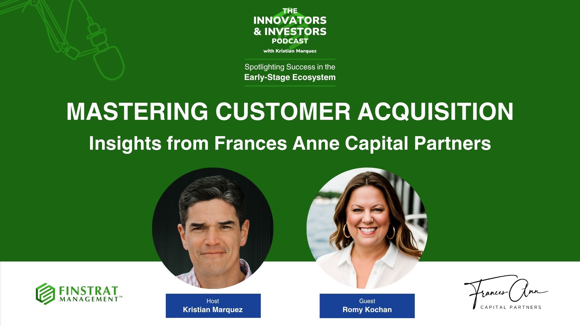 Romy Kochan from Francis Ann Capital Partners on The Innovators & investors Podcast cover