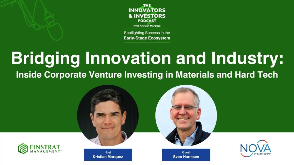 Sven Harmsen from NOVA by Saint-Gobain on The Innovators & Investors Podcast with Kristian Marquez
