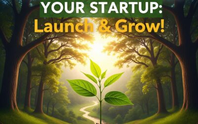 Crowdfunding Your Startup: Launch & Grow!