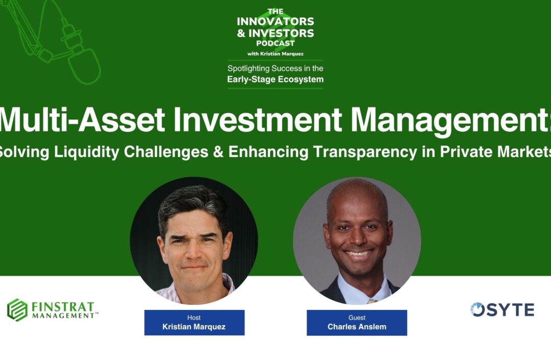 Multi-Asset Investment Management: Solving Liquidity Challenges & Enhancing Transparency in Private Markets