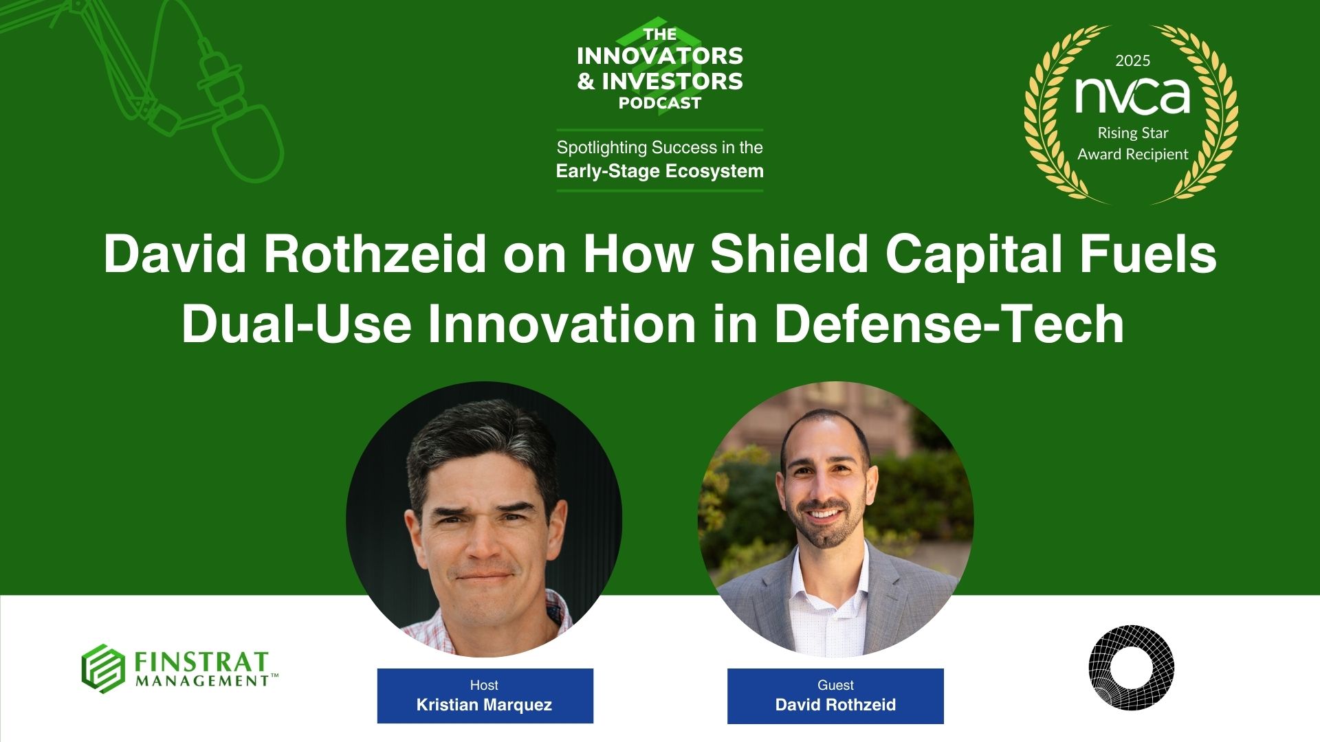 David Rothzeid from Shield Capital on the Innovators and Investors podcast