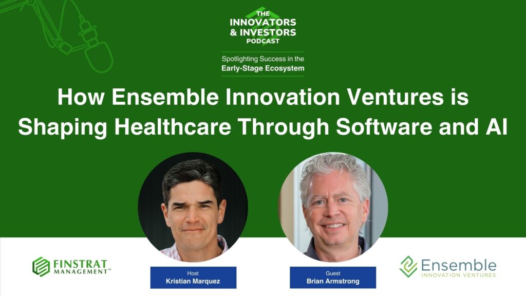 Brian Armstrong from Ensemble Innovation Ventures on Innovators & Investors Podcast hosted by Kristian Marquez