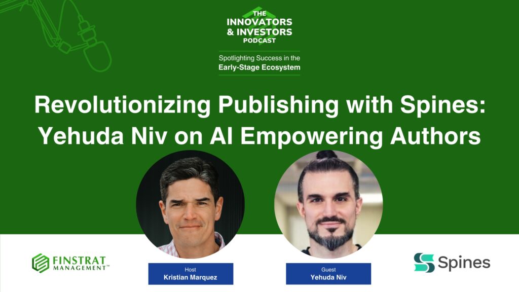 Yehuda Niv from Spine on Innovators & Investors Podcast hosted by Kristian Marquez