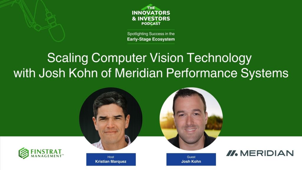Josh Kohn from Meridian Performance Systems on Innovators & Investors Podcast hosted by Kristian Marquez.