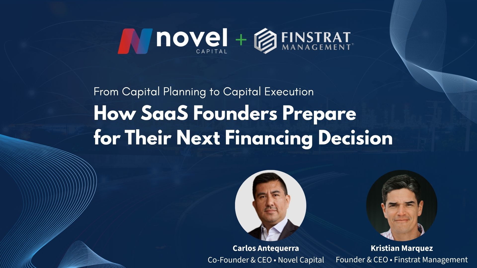 From Capital Planning to Capital Execution: How SaaS Founders Prepare for Their Next Financing Decision